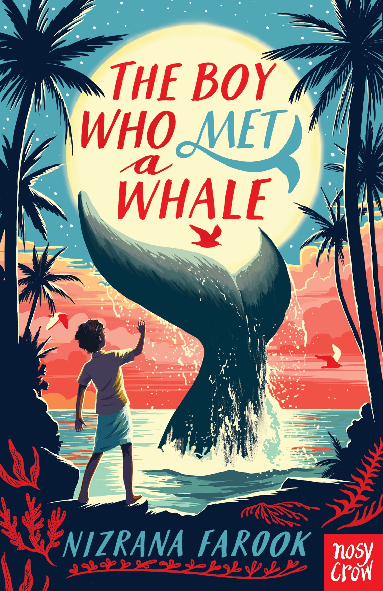 The Boy Who Met A Whale by Nizrana Farook | 9781788009430