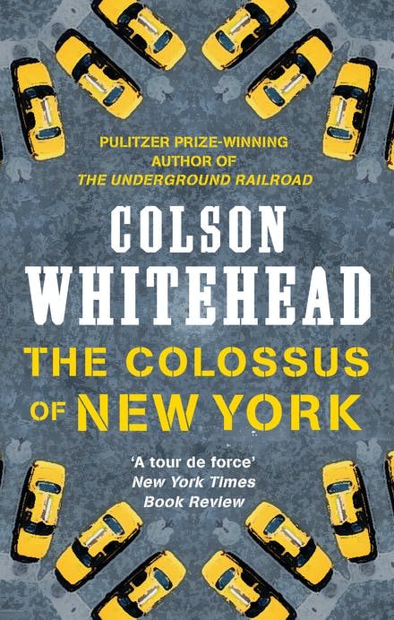 The Colossus of New York by Colson Whitehead | 9780708898765