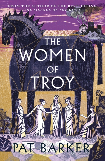 The Women of Troy by Pat Barker | 9780241427231