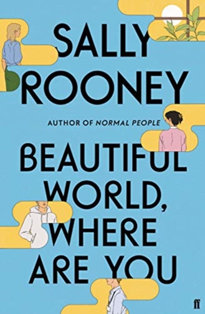 Beautiful World, Where Are You by Sally Rooney | 9780571365425