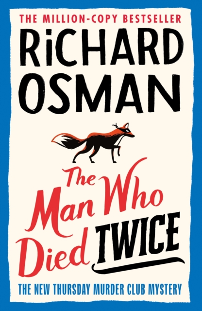 The Man Who Died Twice by Richard Osman | 9780241425428