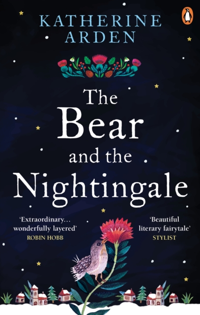 The Bear & the Nightingale by Katherine Ardern | 9781785031052