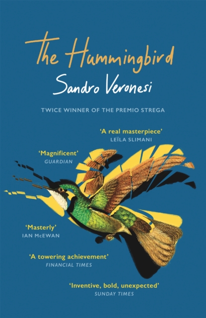 The Hummingbird by Sandro Veronesi | 9781474617482