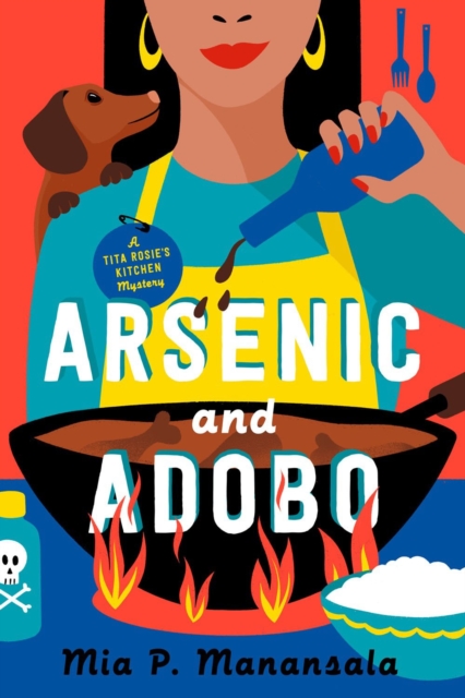 Arsenic and Adobo by Mia P. Manansala | 