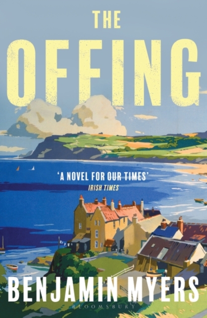The Offing by Benjamin Myers | 