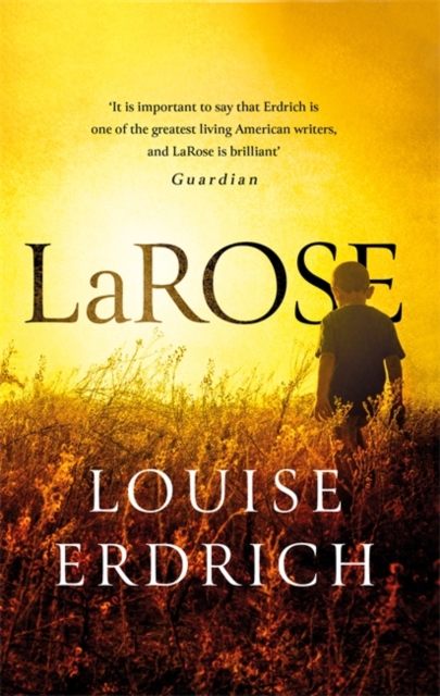 LaRose by Louise Erdrich | 