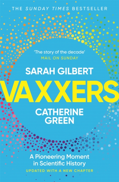 Vaxxers by Sarah Gilbert & Catherine Green | 