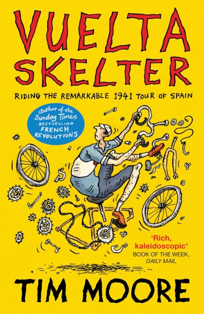 Vuelta Skelter by Tim Moore