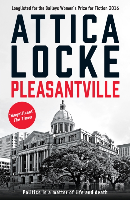 Pleasantville by Attica Locke | 