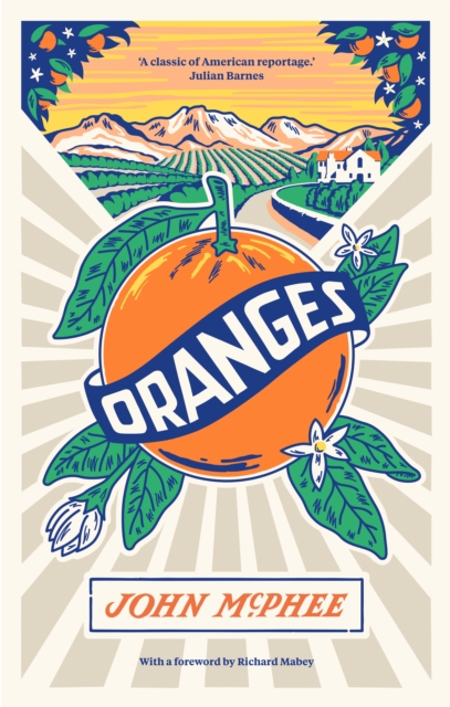 Oranges by John McPhee | 