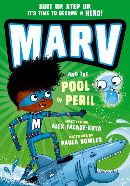 Marv and the Pool of Peril by Alex Falase-Koya | 
