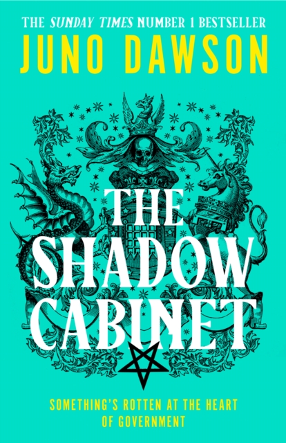 The Shadow Cabinet by Juno Dawson | 