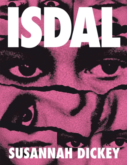 ISDAL by Susannah Dickey
