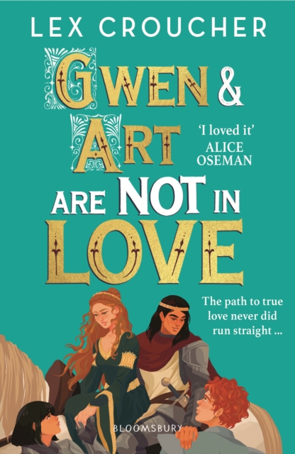 Gwen and Art Are Not In Love by Lex Croucher | 