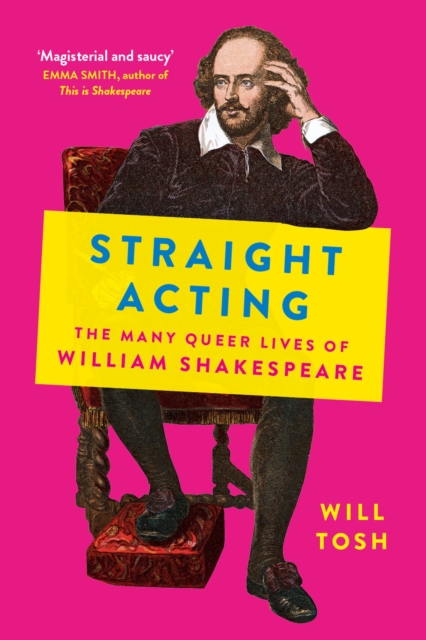 Straight Acting by Will Tosh | 