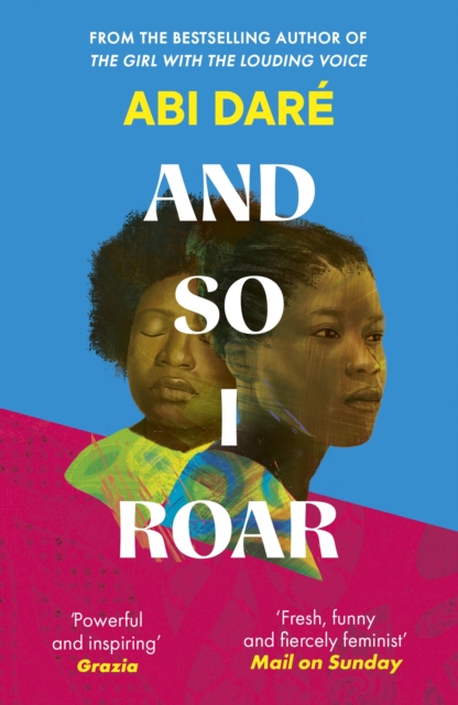 And So I Roar by Abi Daré