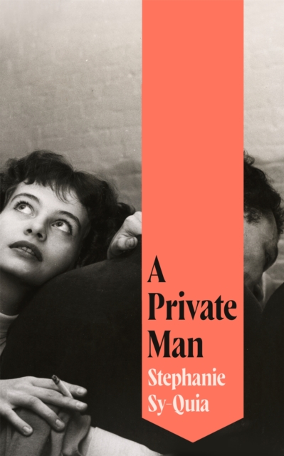 A Private Man by Stephanie Sy-Quia | 